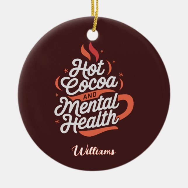 Adorno De Cerámica Cacao caliente y salud mental personalizados (Frente)