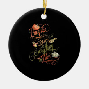 Adorno De Cerámica Calabaza Spice Everything Nice Slogan