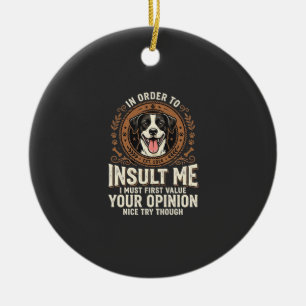 Adorno De Cerámica Camiseta de perro opinión divertida insulto