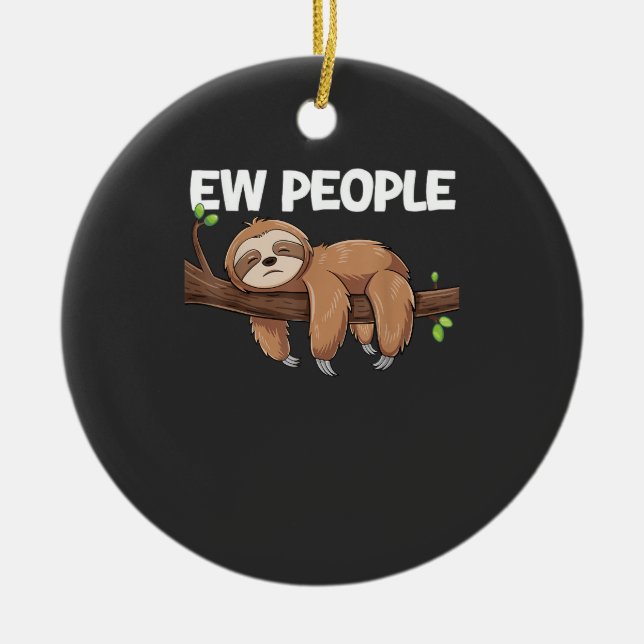Adorno De Cerámica Camiseta Sloth Ew People (Frente)