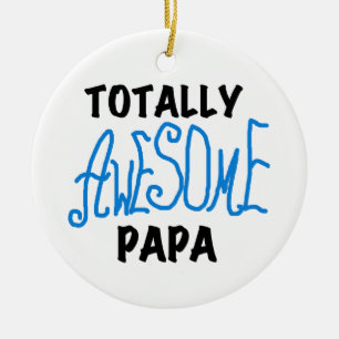 Adorno De Cerámica Camisetas y regalos de papá totalmente asombrosos