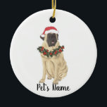Adorno De Cerámica Castigo personalizado<br><div class="desc">Haz la lista de este año con un adorno personalizado de tu elfo dulce de la mastiff! Para los regalos más dulces,  ¡emparejételos con una impresión de arte equivalente u otro artículo de mi colección!</div>