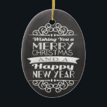 Adorno De Cerámica Chalkboard deseándote Feliz Navidad<br><div class="desc">..y un feliz año nuevo! Diseño campestre vintage moderno y fresco,  fondo gris pizarra oscura con letras blancas y elementos decorativos.</div>