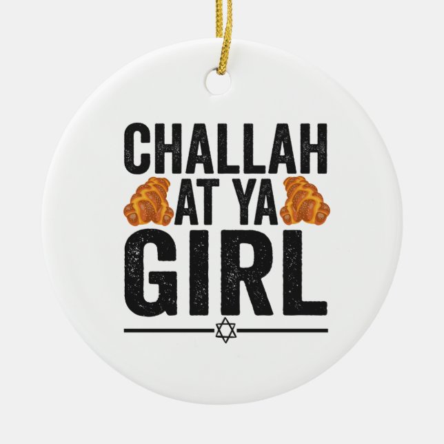 Adorno De Cerámica Challah en Ya Chica Festividad judía divertida Han (Frente)