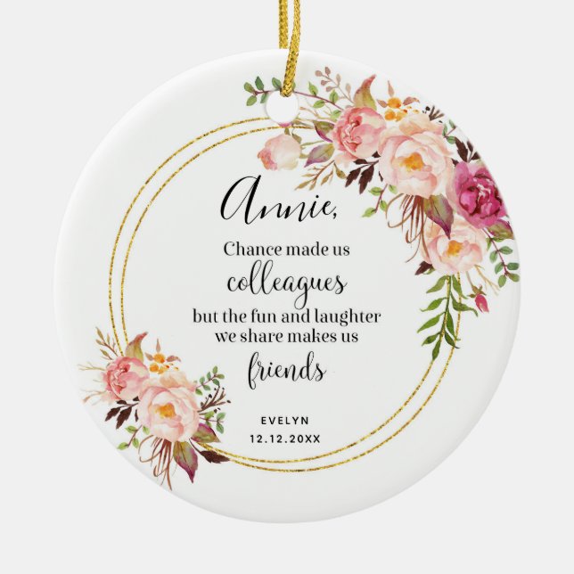 Adorno De Cerámica Chance personalizado nos hizo a los colegas Floral (Frente)