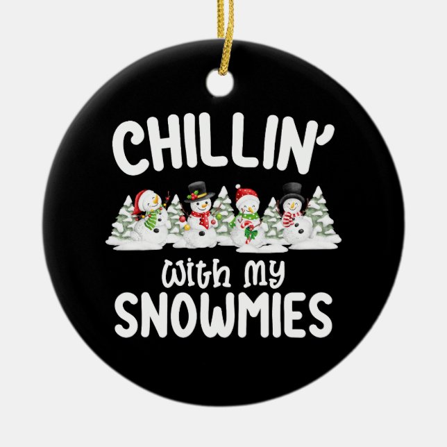 Adorno De Cerámica Chillin con mis Navidades Snowmie (Frente)