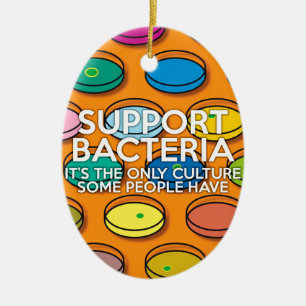 ADORNO DE CERÁMICA CHISTE DE CIENCIA SOBRE BACTERIAS DE APOYO
