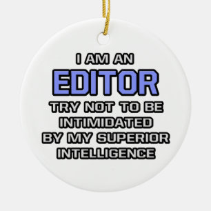 Adorno De Cerámica Chiste del editor... Inteligencia Superior