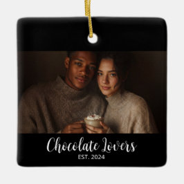 Adorno De Cerámica Chocolate Lovers Couple Established Photo Gift