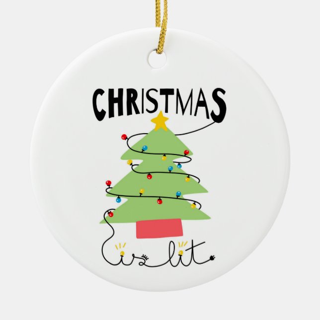 Adorno De Cerámica Christmas Is Lit Ceramic Circle Ornament (Frente)