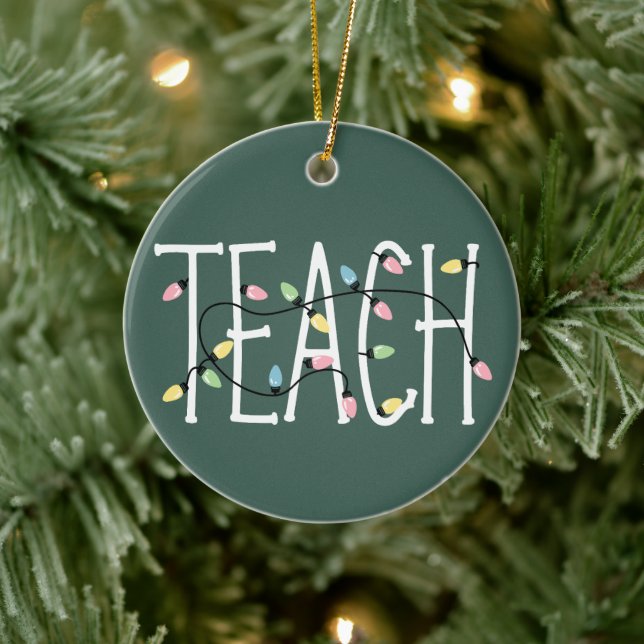 Adorno De Cerámica Christmas Lights Teach Teacher Love Teaching Gifts (Árbol)
