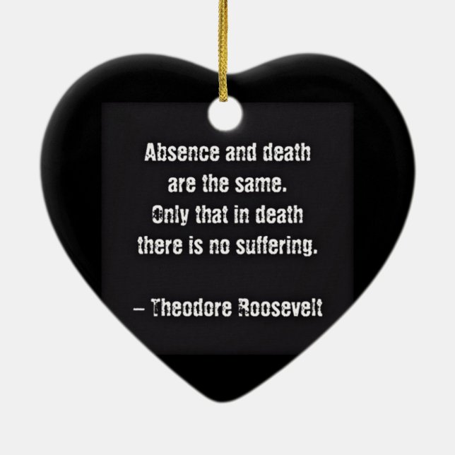 Adorno De Cerámica Cita De Teddy Roosevelt - Ausencia Y Muerte (Atrás)