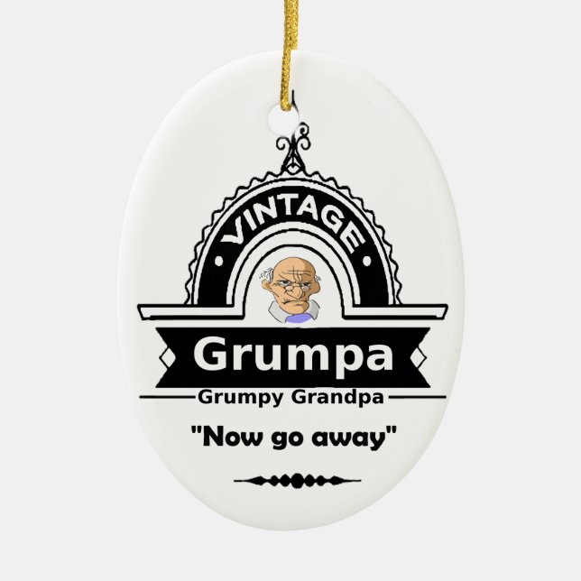 Adorno De Cerámica Cita divertida del abuelo de Grumpa Grumpier (Frente)
