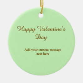 Adorno De Cerámica Citrus green brown happy Valentine's day simple