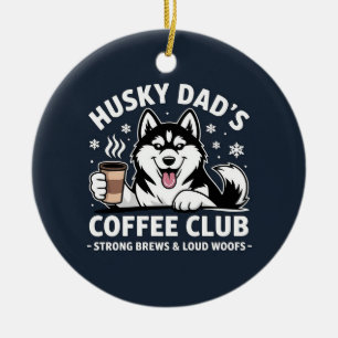Adorno De Cerámica "Club de café de papá Husky" - fanático de los ama