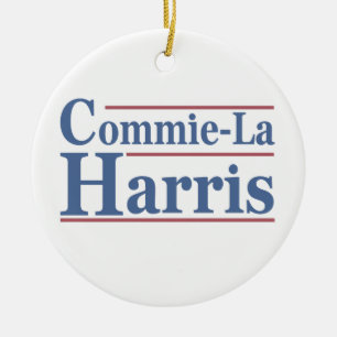 Adorno De Cerámica Commie-La Harris 2024 Funny Anti Kamala Harris