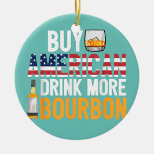 Adorno De Cerámica Compra una bebida estadounidense más bourbon Funny
