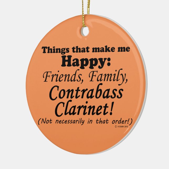 Adorno De Cerámica Contrabass Clarinet me hace feliz (Izquierda)