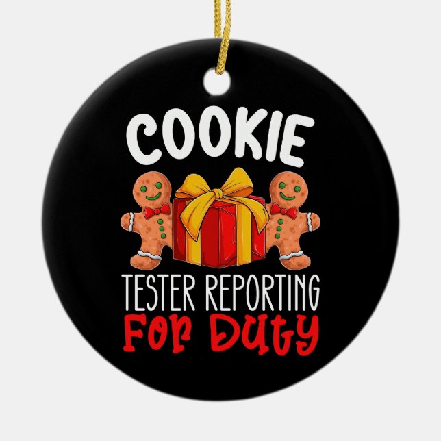 Adorno De Cerámica Cookie Tester Reporting Para Navidades Divertidos  (Frente)