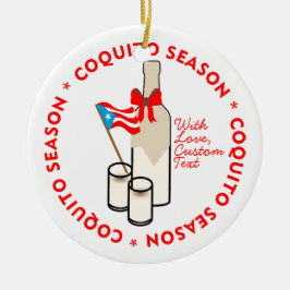 Adorno De Cerámica Coquito Season Bottle Puerto Rico Custom Text