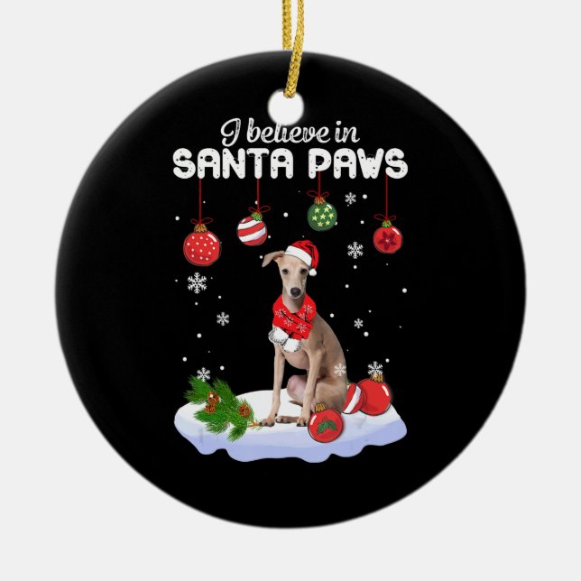 Adorno De Cerámica Creo en el regalo de Greyhound italiano de Santa P (Frente)