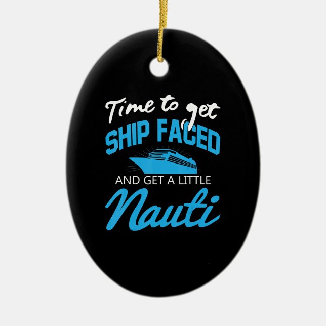 Adorno De Cerámica Cruising |Funny Boat Party Shipfaced Family Cruise (Frente)