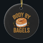 Adorno De Cerámica Cuerpo Por Bagels Divertido regalo judío Hanukkah<br><div class="desc">hanukkah,  passover,  yiddish,  chanukah,  jewish,  menorah,  judía,  regalo,  cumpleaños,  bagel</div>