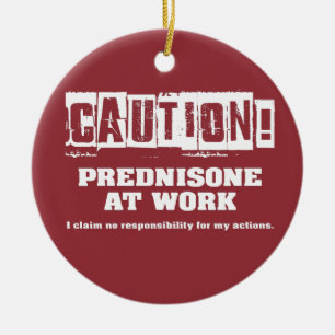 Adorno De Cerámica ¡Cuidado! Prednisone trabajando