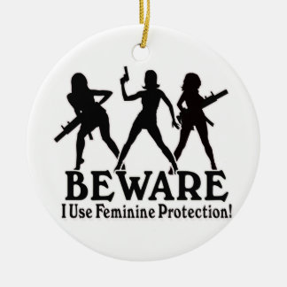 ADORNO DE CERÁMICA ¡CUIDADO! ¡UTILIZO LA PROTECCIÓN FEMININA! ORNAMEN
