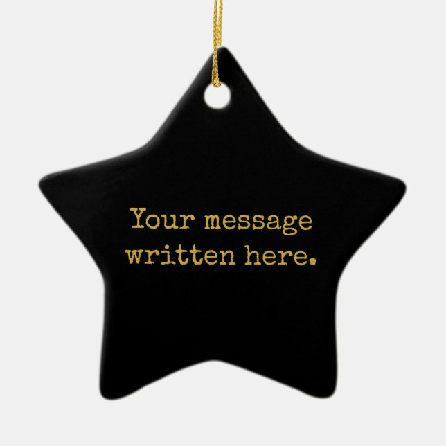 Adorno De Cerámica Custom Black & Gold Your Message Personalized Star (Frente)