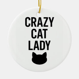 Adorno De Cerámica Dama de gato loca - Gracioso regalo de amante de g