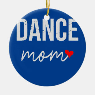 Adorno De Cerámica Dance Mom Gift Idea Divertida Dance Mom Para Mujer
