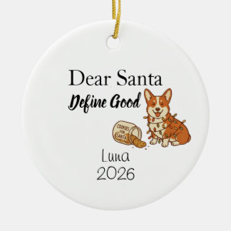 Adorno De Cerámica Dear Santa define good, Tri Color Corgi Christmas 