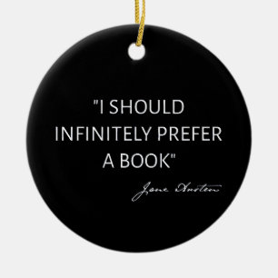 Adorno De Cerámica Debería Preferir Infinitamente Un Libro - Jane Aus