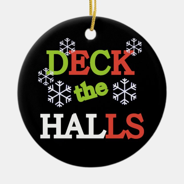Adorno De Cerámica Deck the Halls Keepsake Ornament (Frente)