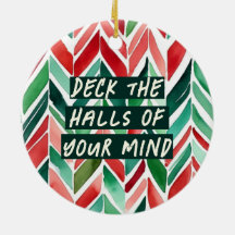 Deck the Halls of Your Mind Navidades