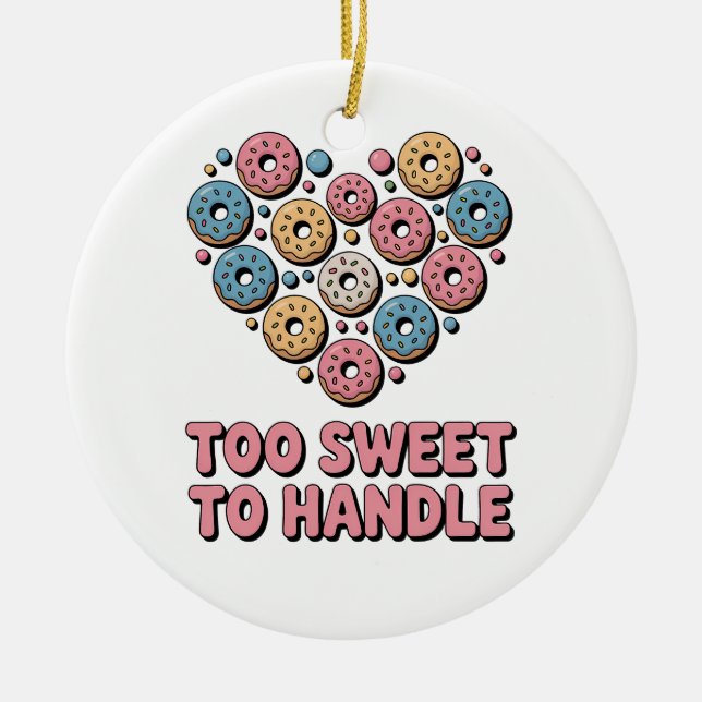 Adorno De Cerámica Demasiado dulce para manejar | Donut Kids (Frente)