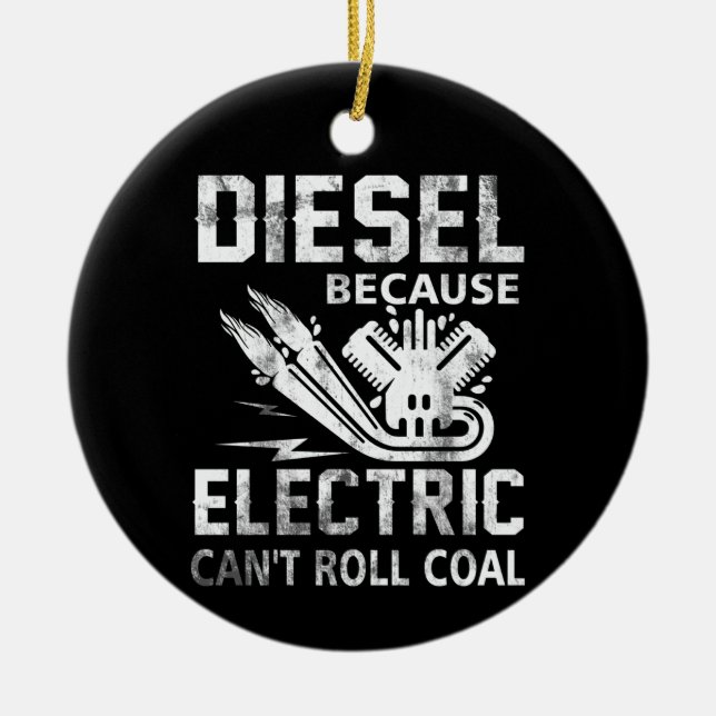 Adorno De Cerámica Diesel Because Electric Can't Roll Coal Truck (Frente)