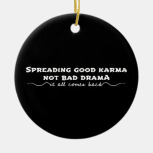 Adorno De Cerámica Difundiendo buen Karma, no mal drama