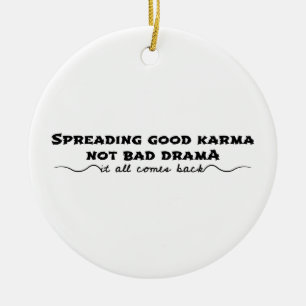 Adorno De Cerámica Difundiendo buen Karma, no mal drama