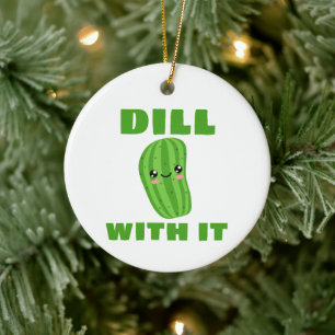 Adorno De Cerámica Dill with it