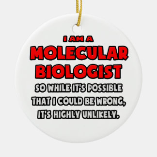 Adorno De Cerámica Divertido biólogo molecular.. Muy improbable