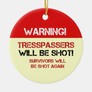 Adorno De Cerámica Divertido ningunos Rótulos de Tresspassing
