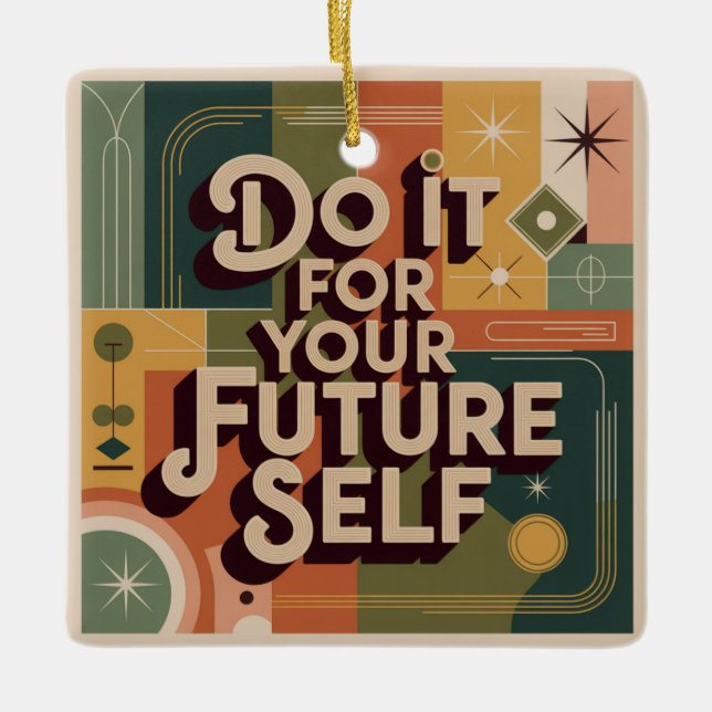 Adorno De Cerámica Do It For Your Future Self (Anverso)