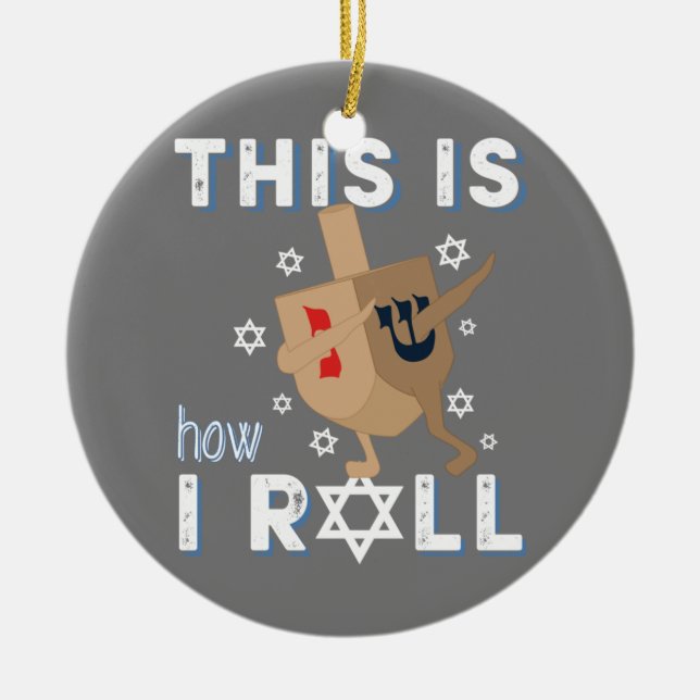 Adorno De Cerámica Dreidel Menorah Funny Hanukkah Gift Así Es Como Yo (Frente)