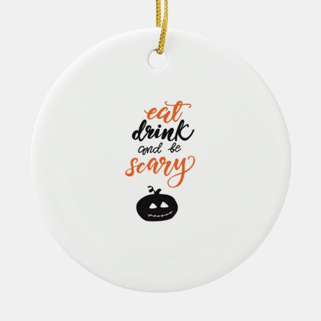 Adorno De Cerámica Eat Drink And Be Scary Funny Halloween (Frente)