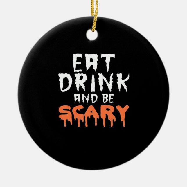 Adorno De Cerámica Eat Drink And Be Scary Funny Halloween Minimal Cle (Frente)