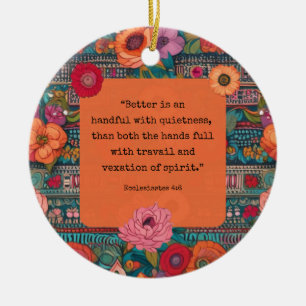 Adorno De Cerámica Ecclesiastes 4:6 KJV Verse Quietness Floral Boho