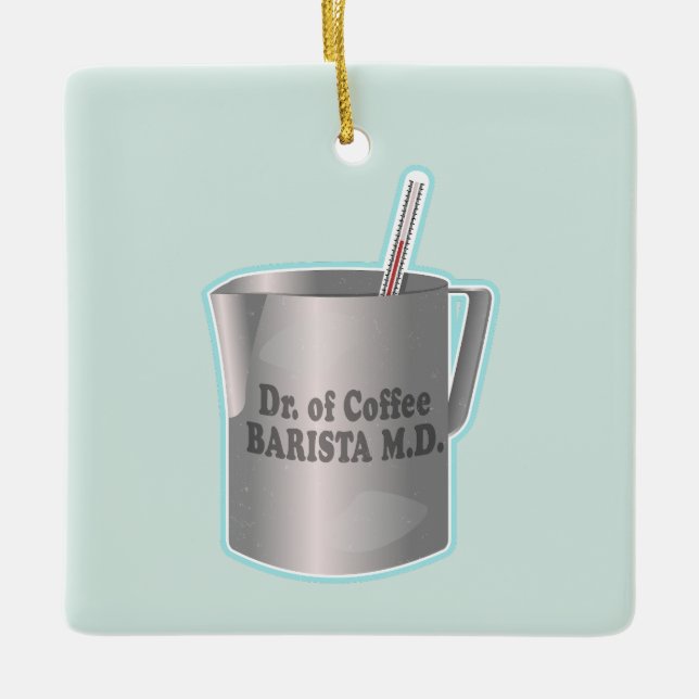 Adorno De Cerámica El café de Barista haciendo médico gracioso (Anverso)