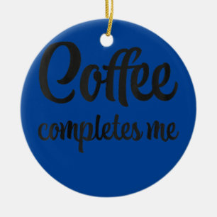 Adorno De Cerámica El café me completa